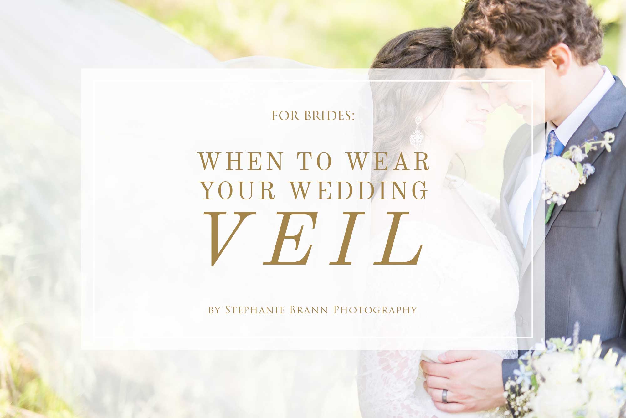 When Do You Take Off Your Veil at Your Wedding?
