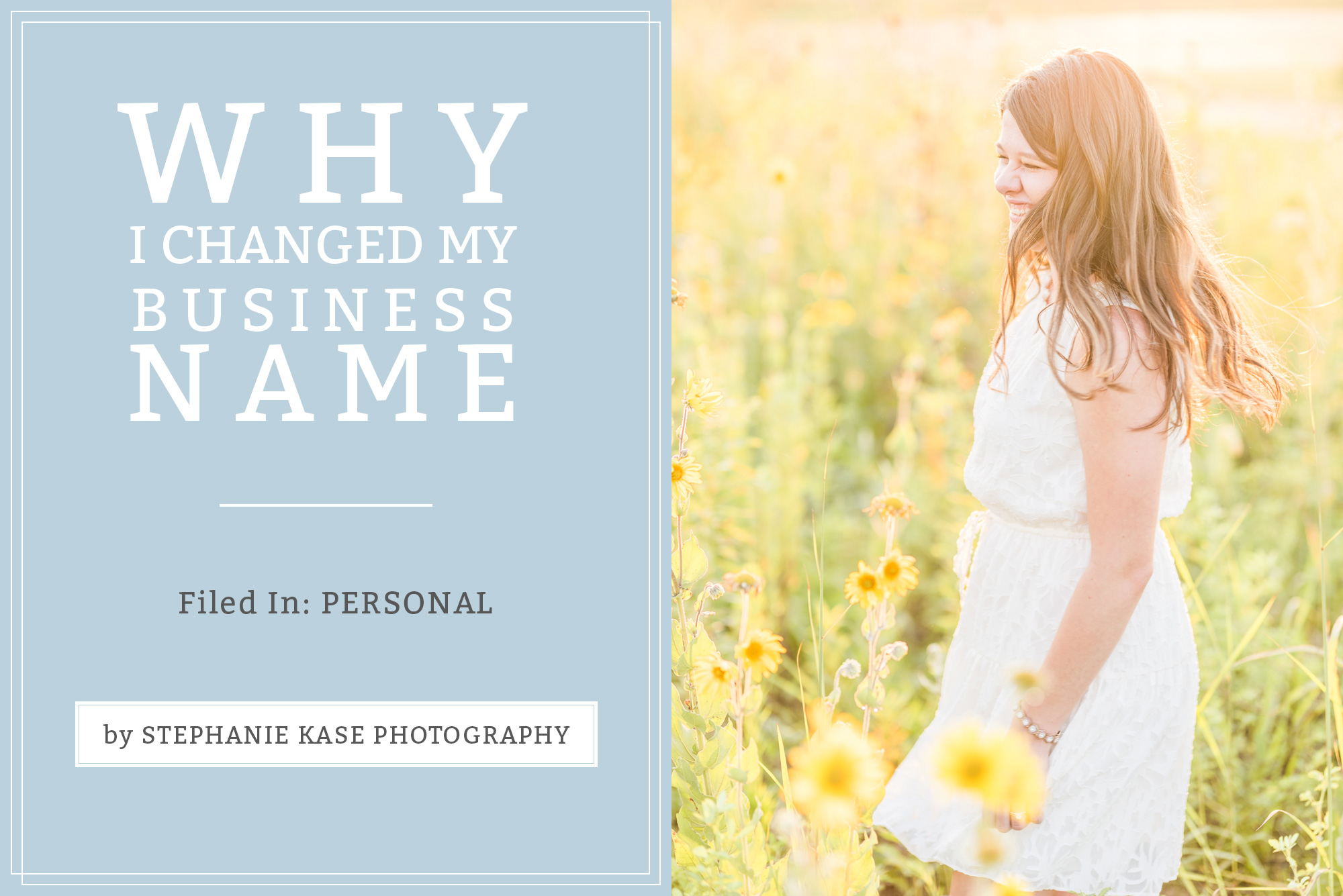 stephanie-brann-to-stephanie-kase-changing-my-photography-business-name-after-getting-married