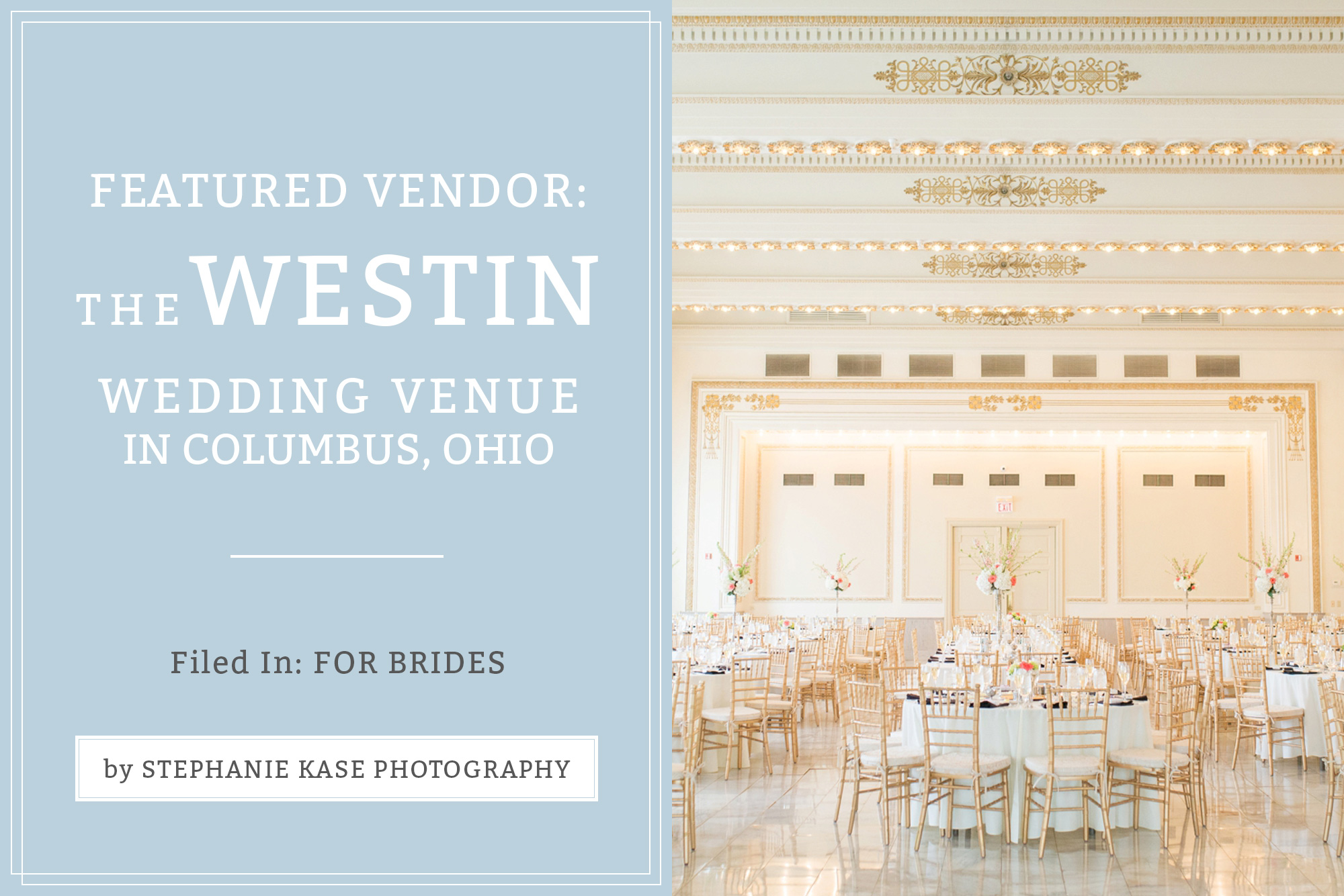 ballroom-wedding-venues-in-columbus-ohio-with-gold-and-light-and-airy-features