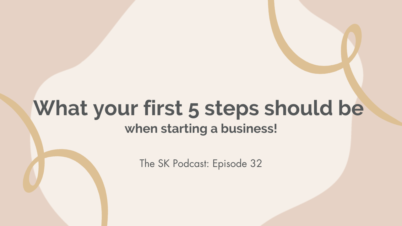 The First 5 Steps When Starting a Business: Stephanie Kase shares how to start your business with a strong foundation on The Stephanie Kase Podcast