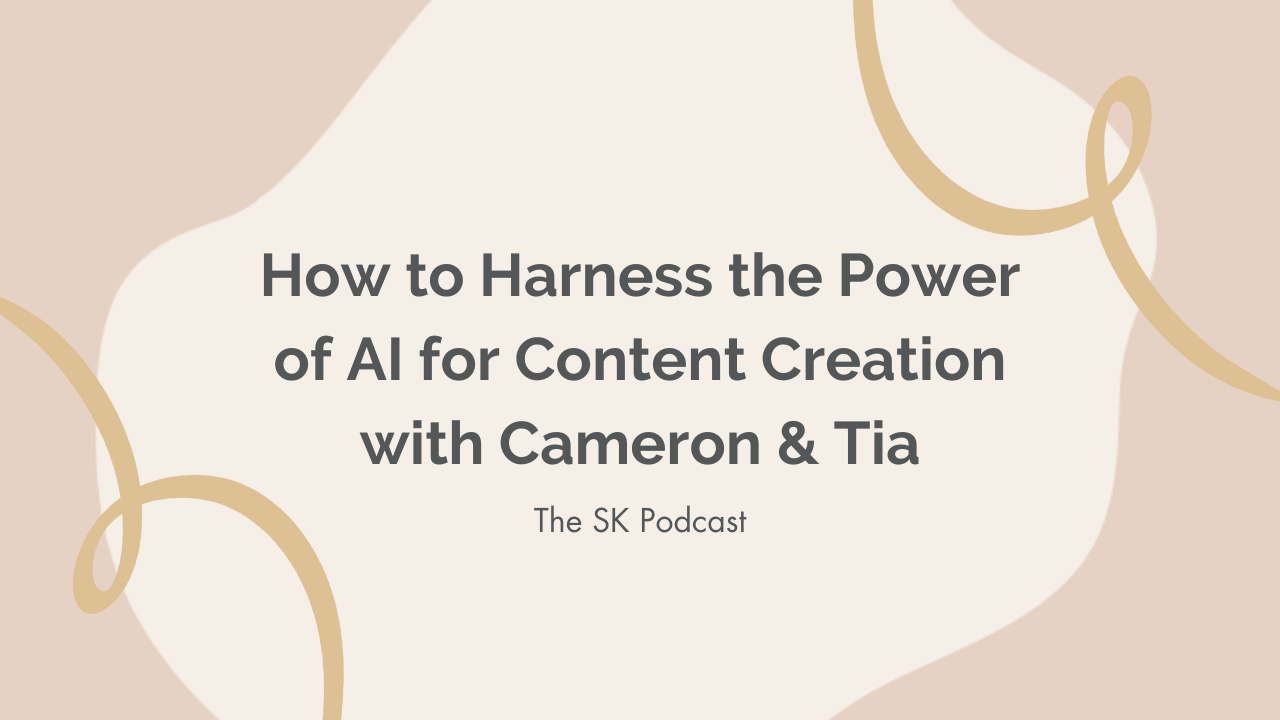 Stephanie Kase interviews Cameron & Tia about how to harness the power of AI for content creation as small business owners and creatives